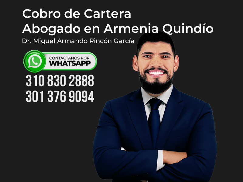 Cobro de Cartera en Armenia Quindío Abogado Rincón
